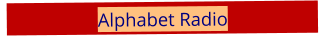 Alphabet Radio