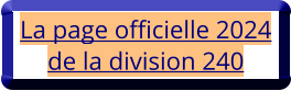 La page officielle 2024 de la division 240